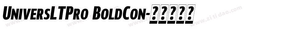 UniversLTPro BoldCon字体转换